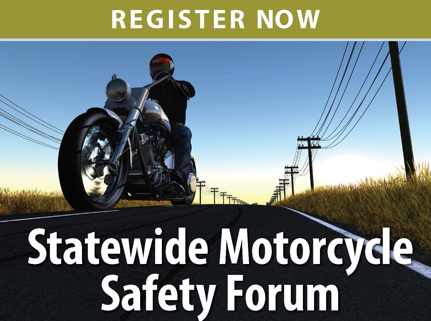 Draft Agenda for Statewide Motorcycle Safety Forum Announced Look